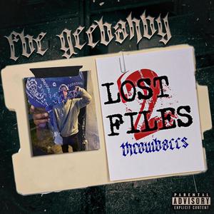 LOST FILES 2 (Explicit)