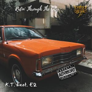 RIDIN' THROUGH THE CITY (feat. Eq)