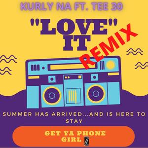 Love It (Remix|Explicit)