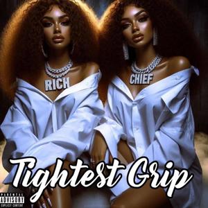 Tightest Grip (feat. RichStarz) [Explicit]