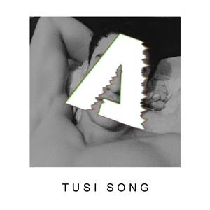 Tusi Song