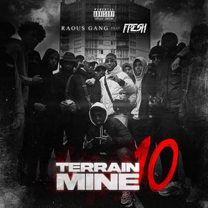 Terrain miné 10 (feat. Fresh LaDouille) (Explicit)