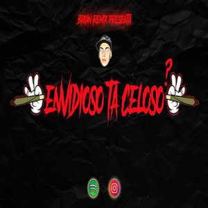 Envidioso Ta Celoso Rkt (Remix)