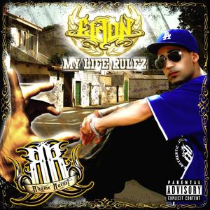 My life rulez/Reprise (feat. J.Locc) (Explicit)