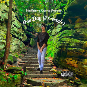 One Day (feat. Breana Marin & Big Teddy) [Freestyle] [Explicit]