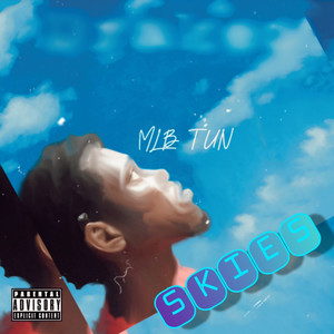 Skies (Explicit)