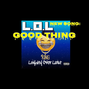 Good Thing (Explicit)