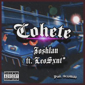 COHETE (feat. Joshlan) [Explicit]