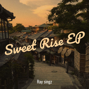 Sweet Rise - EP