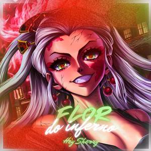 Flor do Inferno (Explicit)