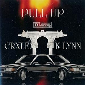 Pull Up(feat. K Lynn) (Explicit)