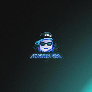 RUNNIN SHI (Explicit)