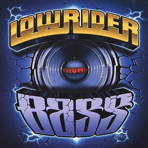 Lowrider Bass (Explicit)