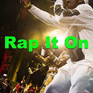 Rap It On