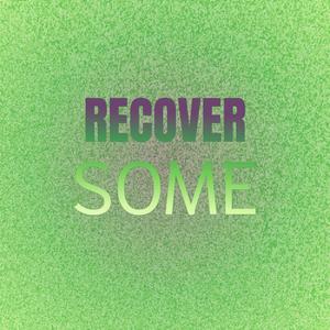 Recover Some