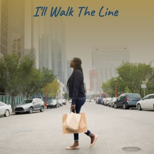 I'll Walk the Line