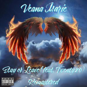Stay or Leave (Single) (feat. Twenty20) (Remastered|Explicit)
