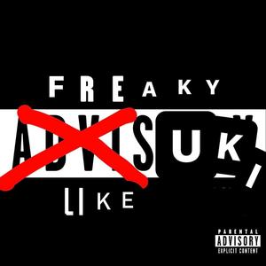 Freaky Like Suki (Explicit)