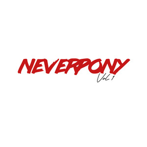 Neverpony, Vol.1