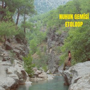 Nuhun Gemisi (Explicit)