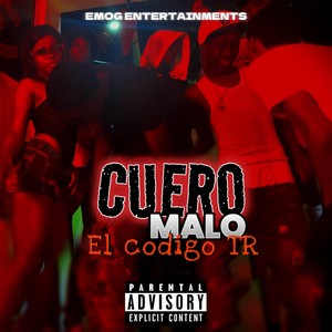 Cuero Malo (Explicit)