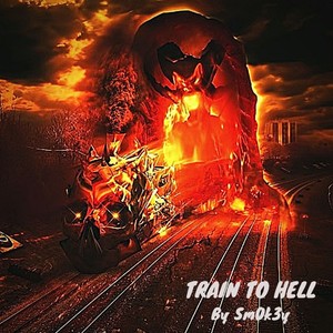 Train to Hell (Explicit)