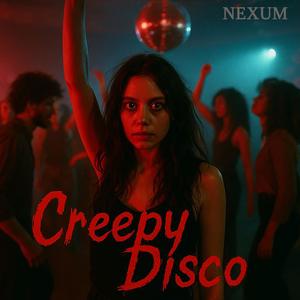 Creepy Disco