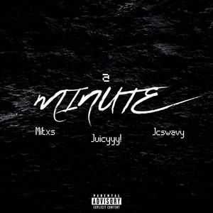 A Minute (Explicit)