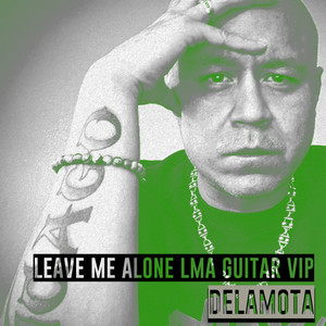 Lma ( Leave Me Alone ) Guitar Vip [Explicit]