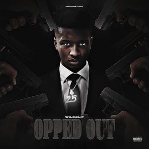 Opped Out (Explicit)