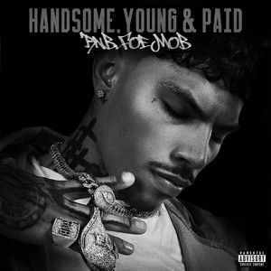 Handsome, Young & Paid (Explicit)