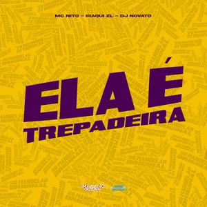 Ela É Trepadeira (Explicit)