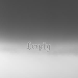 Lonely (Explicit)