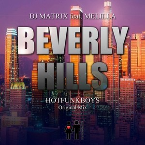 Beverly Hills (Hot Funk Boys Original Mix)