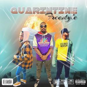 quarantine freestyle (feat. Dolla & MarBoss) [Explicit]