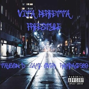 Vita Perfetta Freestyle (Explicit)