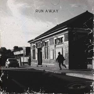 RUN AWAY (Explicit)