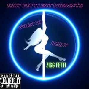 Work ya body (Bonus Track) (Explicit)