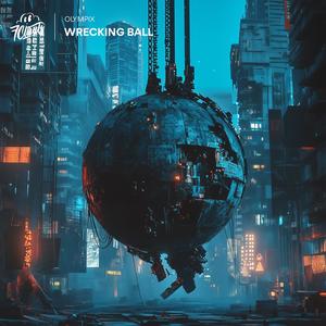 Wrecking Ball