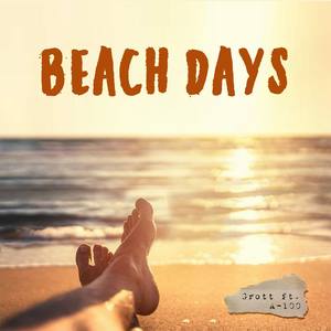 Beach Days (feat. A-100) [Explicit]