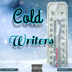 COLD WRITERS (feat. Young Krazy) [Explicit]