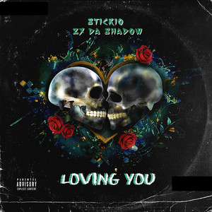 Loving You (Explicit)