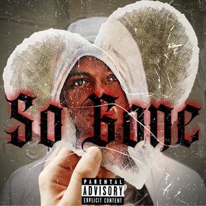 So Gone (Explicit)