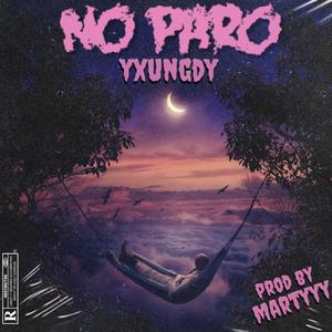 No Paro (Explicit)