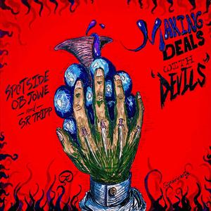 Making Deals With Devils (feat. OB Jowe) [Explicit]