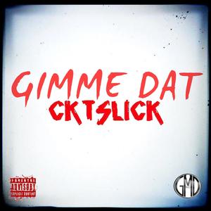 Gimme Dat (Explicit)