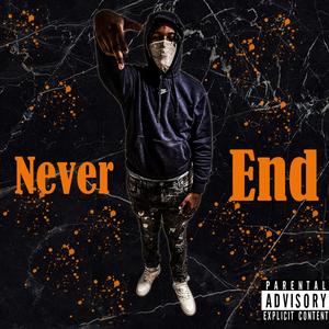 Never End (Explicit)