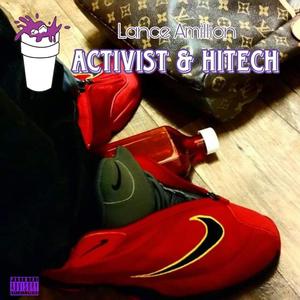 Activist & Hi-Tech (Explicit)