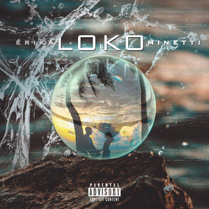 Loko (Explicit)