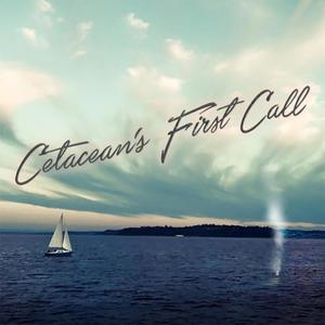 Cetacean's First Call